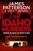 The Idaho Murders: Uncovering the Tragedy that Shocked the World by James Patterson