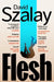 Flesh by David Szalay
