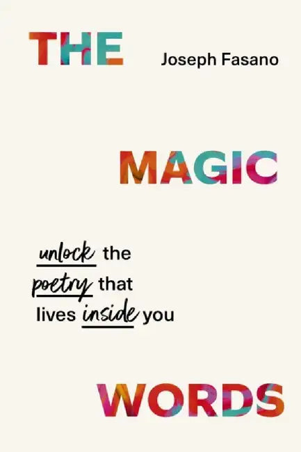 The Magic Words by Joseph Fasano