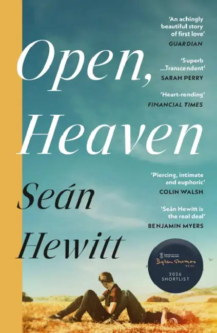 Open, Heaven by Sean Hewitt