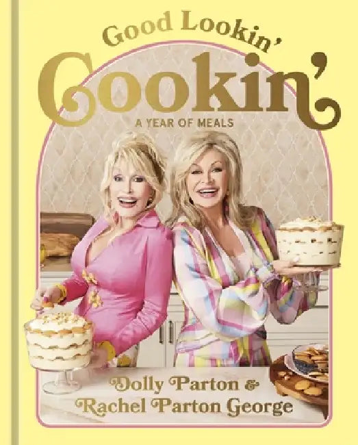 Good Lookin' Cookin' by Dolly Parton