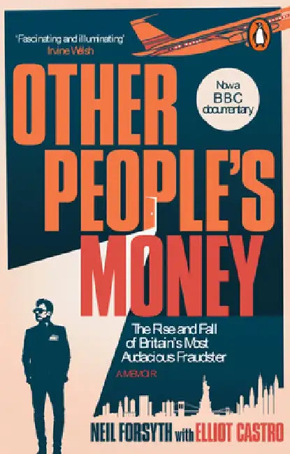 Other People’s Money by Neil Forsyth
