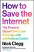 How to Save the Internet: The Threat to Global Connection in the Age of AI and Political Conflict by Nick Clegg