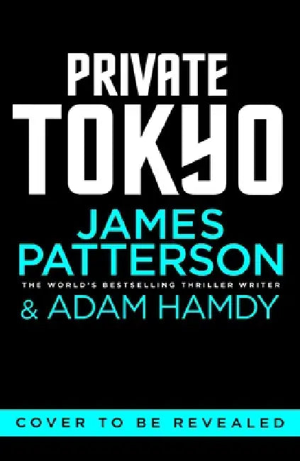 Private Tokyo by James Patterson