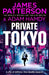 Private Tokyo by James Patterson