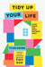 Tidy Up Your Life by Tyler Moore