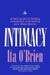 Intimacy: A field guide to finding connection and feeling your deep desires by Ita O'Brien