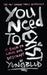 You Need To Exist: A book to love and destroy! (SPECIAL EXTENDED EDITION) by Yungblud