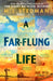 A Far-Flung Life by Stedman M L