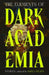 The Elements of Dark Academia