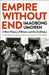 Empire Without End: A New History of Britain and the Caribbean by Imaobong Umoren