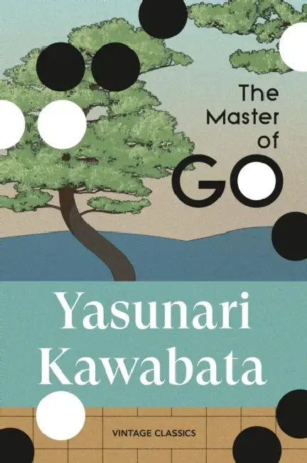 The Master Of Go by Yasunari Kawabata