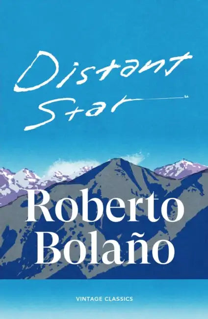 Distant Star by Roberto Bolano
