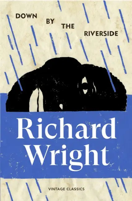 Down By The Riverside by Richard Wright