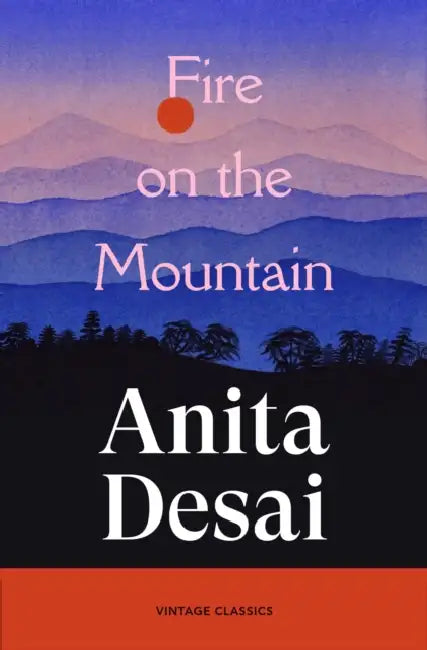 Fire On The Mountain by Anita Desai