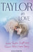 Taylor In Love by Anna Pointer