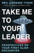 Take Me To Your Leader by Neil Degrasse Tyson