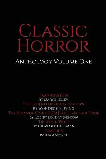 Classic Horror: Anthology Volume One by Washington Irving