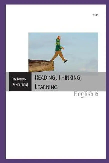 Reading, Thinking, Learning: Reading Textbook by Joseph Pendleton