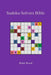 Sudoku Solvers Bible by MR Brian Wood