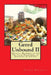 Greed Unbound II: Official Misdeeds in the Political Economies of Kingdoms & Empires by Eugene L. Mendonsa Ph. D.