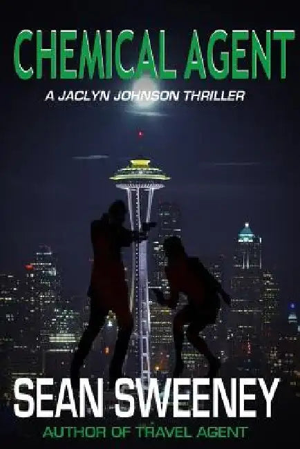 Chemical Agent: A Thriller by Sean Sweeney