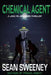 Chemical Agent: A Thriller by Sean Sweeney