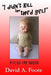I Didnt Kill The Third Girl: A Cold Case Thriller by David A. Foote
