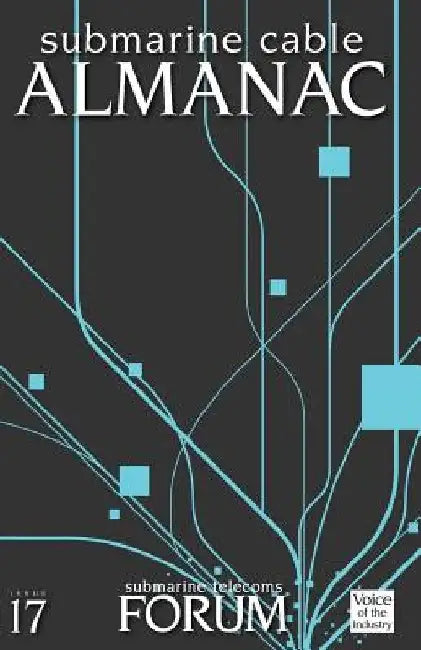 Submarine Cable Almanac by Submarine Telecoms Forum