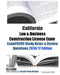 California Law & Business Construction License Exam ExamFOCUS Study Notes & Review Questions 2016/17 Edition by Examreview