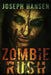 Zombie Rush by Joseph Harry Hansen