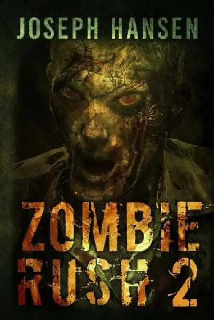 Zombie Rush 2 by Joseph Harry Hansen