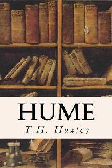 Hume by T. H. Huxley