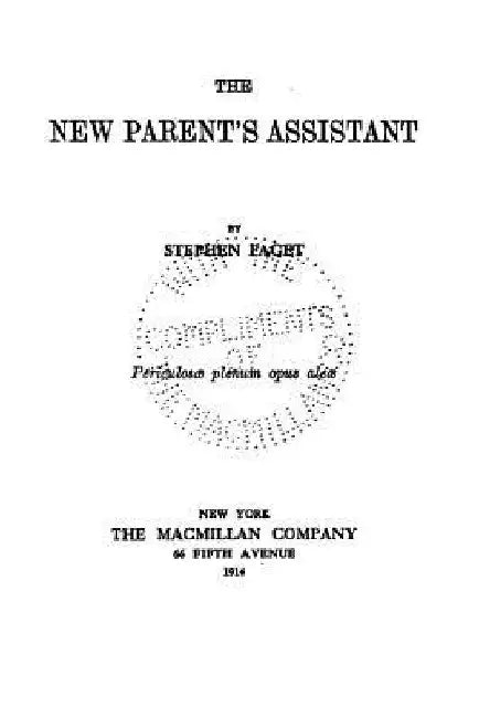 The New Parent's Assistant by Stephen Paget