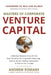 Masters of Corporate Venture Capital: Collective Wisdom from 50 VCs Best Practices for Corporate Venturing How to Access Startup Innovation & How to G by William Kilmer
