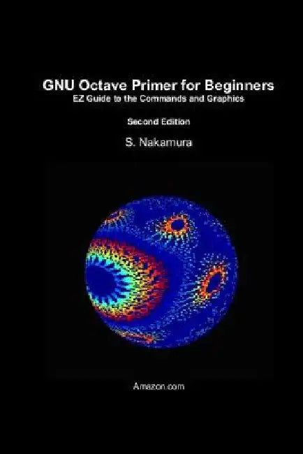 GNU Octave Primer for Beginners by S. Nakamura