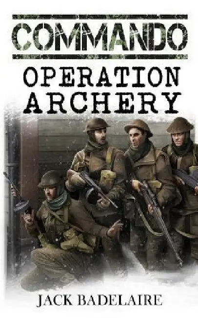 Operation Archery by Jack Badelaire