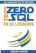 From Zero To SQL In 20 Lessons: SQL Language For The Beginner by Carlos L. Chacon