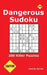 Dangerous Sudoku: 200 Killer Puzzles by Charlie Jacobs