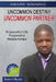Uncommon Destiny: Uncommon Partner by It's All about Him Media &. Publishing