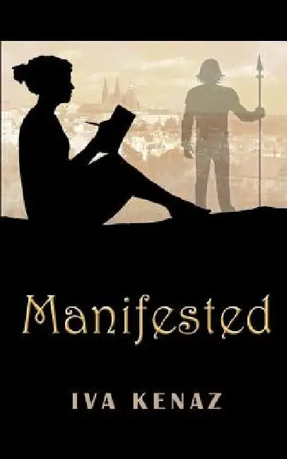Manifested by Iva Kenaz