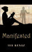 Manifested by Iva Kenaz
