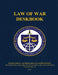 Law of War Deskbook: 2010 by The Judge Advocate General And School