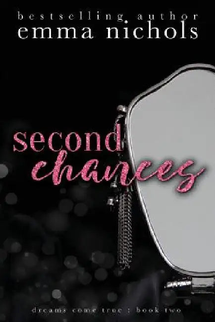 Second Chances by Emma Nichols