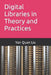 Digital Libraries in Theory and Practices by Yan Quan Liu
