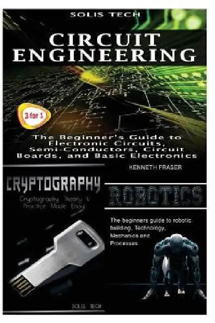 Circuit Engineering + Cryptography + Robotics by Solis Tech