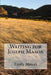 Waiting for Joseph Mason by Emily Mason