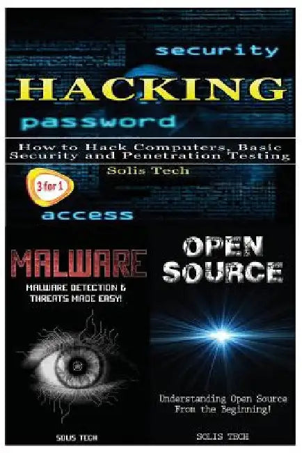 Hacking + Malware + Open Source by Solis Tech