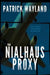 The Nialhaus Proxy by Patrick Wayland