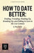 How to Date Better by Ella Ceron